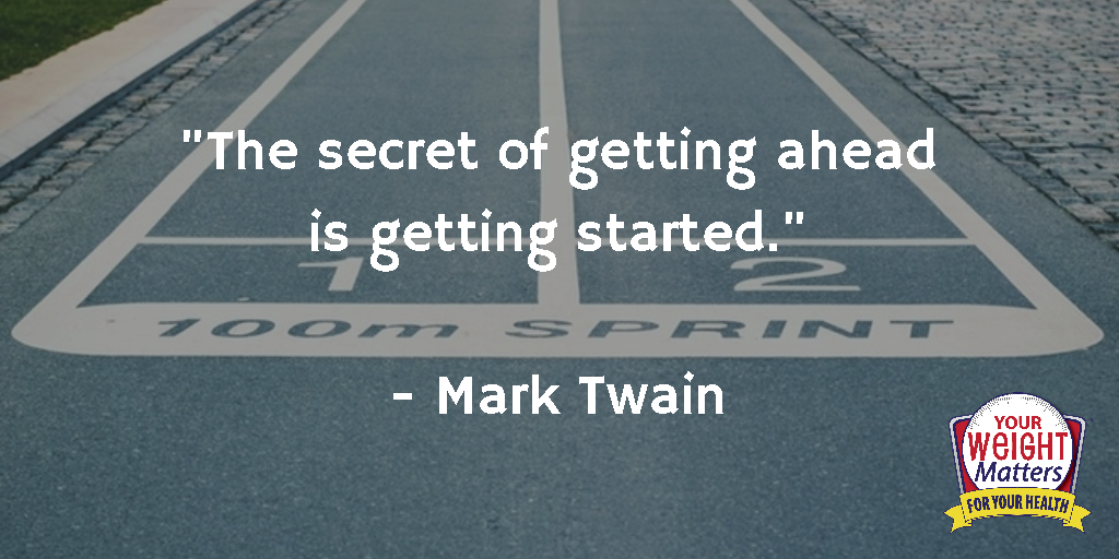 The secret of getting ahead is getting started Mark Twain 