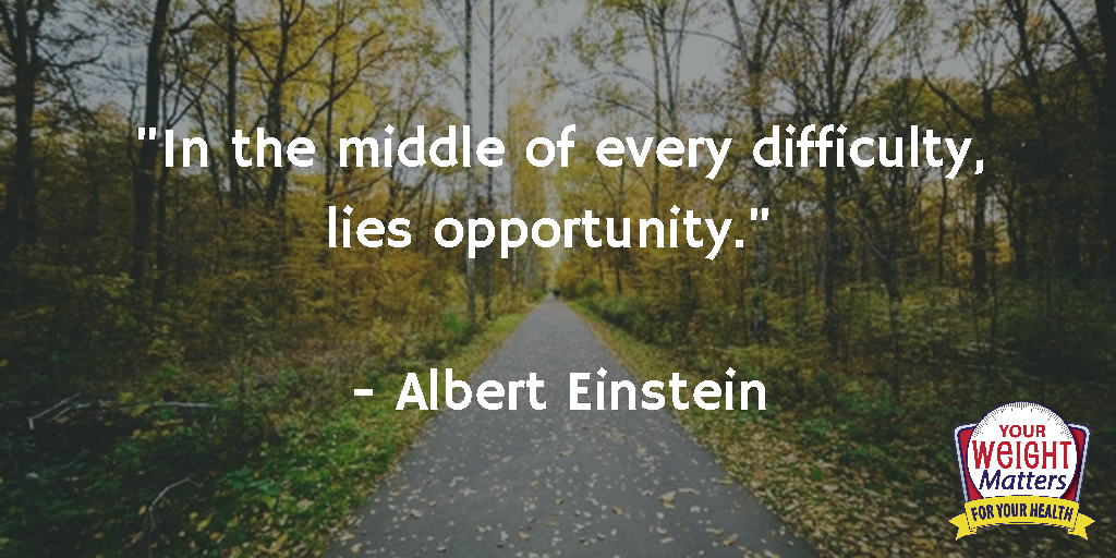 In the middle of every difficulty lies opportunity Albert Einstein Quote